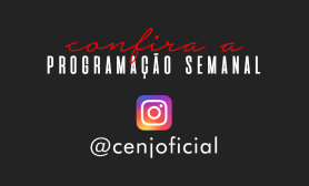 CONFIRA A PROGRAMAÇÃO SEMANAL NO NOSSO INSTAGRAM