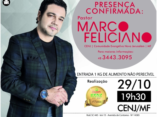 Culto com Pr. Marco Feliciano na Cenj Morro da Fumaça